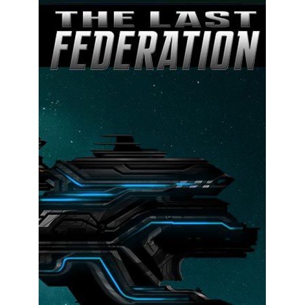 The Last Federation Steam Key GLOBAL