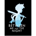 Between Me and The Night Steam Key GLOBAL