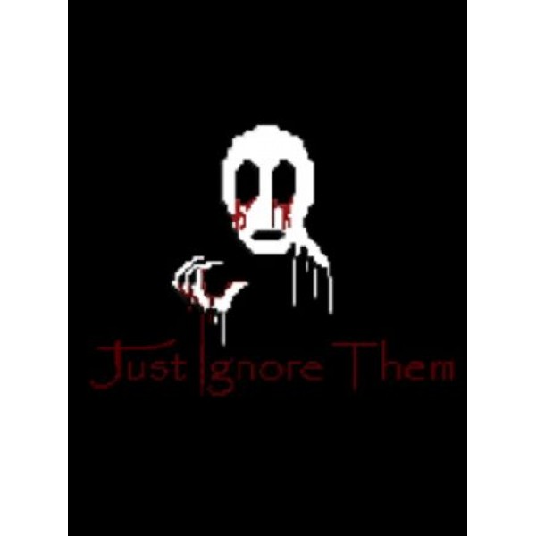 Just Ignore Them Steam Key GLOBAL