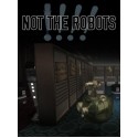 Not The Robots Steam Key GLOBAL
