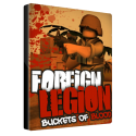 Foreign Legion: Buckets of Blood Steam Key GLOBAL