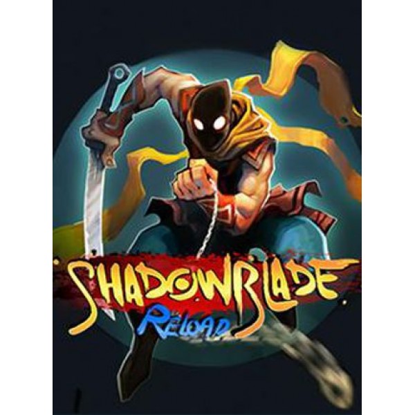 Shadow Blade: Reload Steam Key GLOBAL