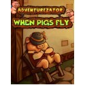 Adventurezator: When Pigs Fly Steam Key GLOBAL
