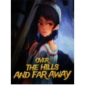 Over The Hills And Far Away Steam Gift GLOBAL