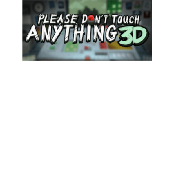 Please, Don't Touch Anything 3D Steam Key GLOBAL