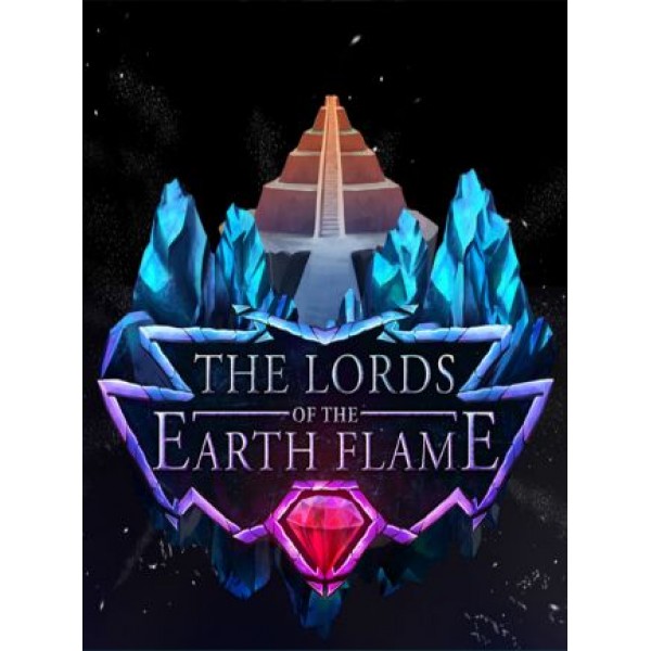 The Lords of the Earth Flame Steam Key GLOBAL