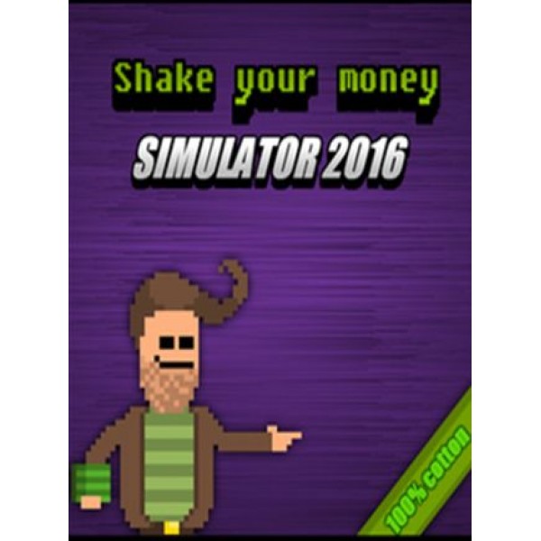 Shake Your Money Simulator 2016 Steam Key GLOBAL