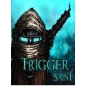 Trigger Saint Steam Gift GLOBAL