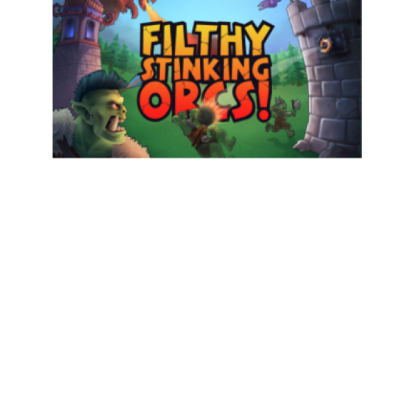 Filthy, Stinking, Orcs! Steam Key GLOBAL