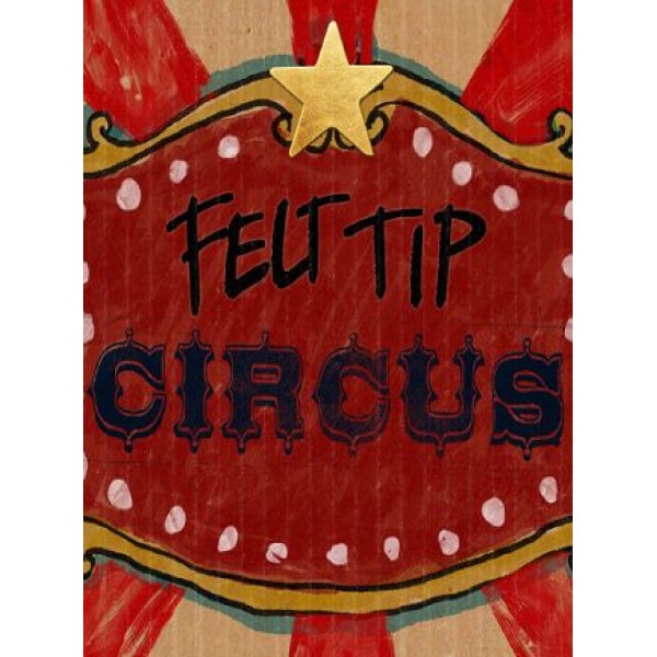 Felt Tip Circus Steam Key GLOBAL