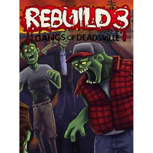 Rebuild 3: Gangs of Deadsville Steam Key GLOBAL
