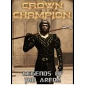 Crown Champion: Legends of the Arena Steam Key GLOBAL