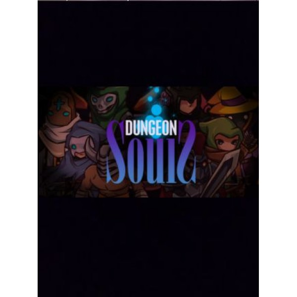 Dungeon Souls Steam Gift GLOBAL