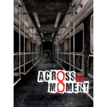 Across The Moment Steam Key GLOBAL