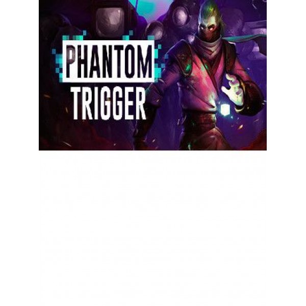 Phantom Trigger Steam Key GLOBAL