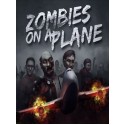 Zombies On A Plane Steam Key GLOBAL
