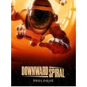 Downward Spiral: Prologue VR Steam Key GLOBAL