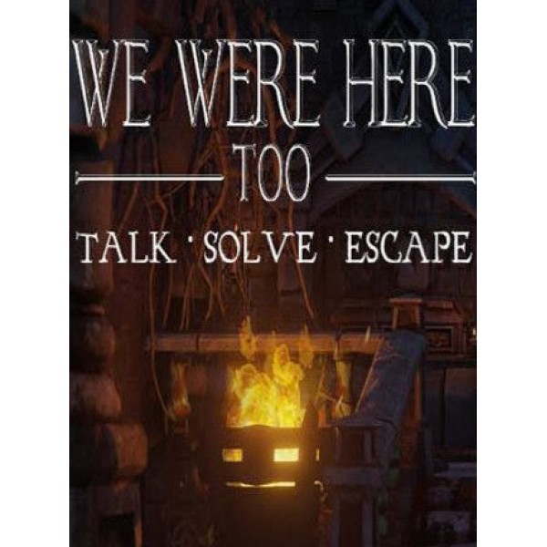 We Were Here Too Steam Key GLOBAL