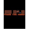 Frank the Miner Steam Key GLOBAL