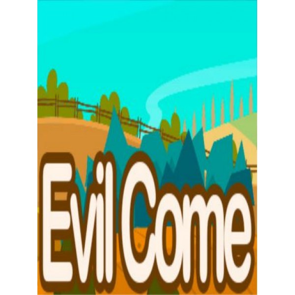 Evil Come Steam Key GLOBAL