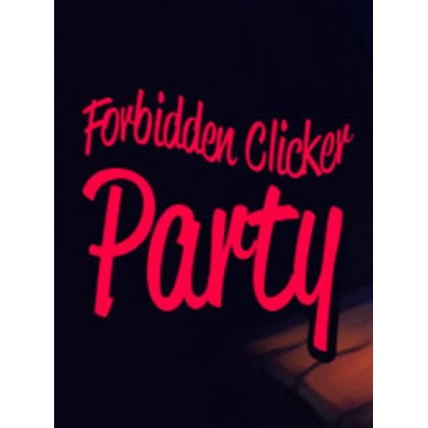 Forbidden Clicker Party Steam Key GLOBAL