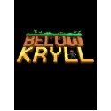 Below Kryll Steam Key GLOBAL