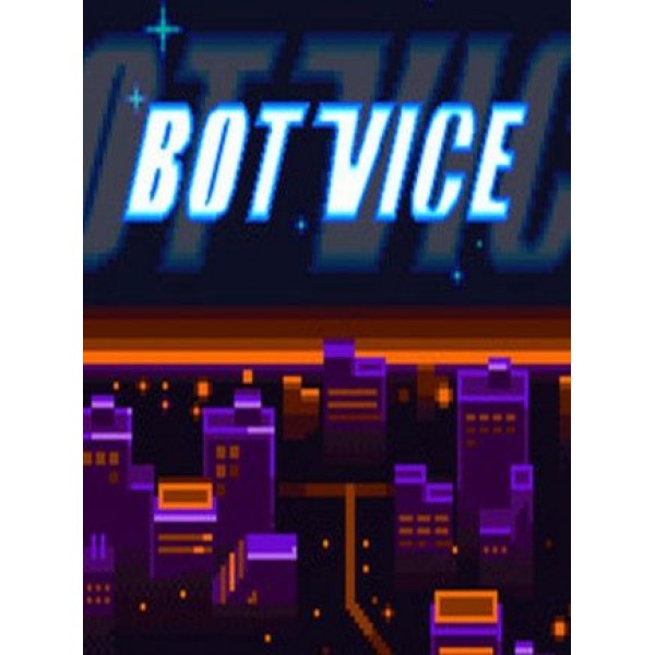 Bot Vice Steam Key GLOBAL