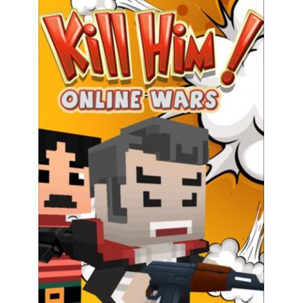 Kill Him! Online Wars Steam Key GLOBAL