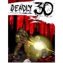Deadly 30 Steam Key GLOBAL