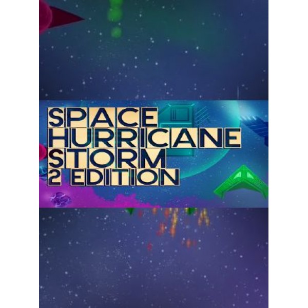 Space Hurricane Storm: 2 Edition Steam Key GLOBAL
