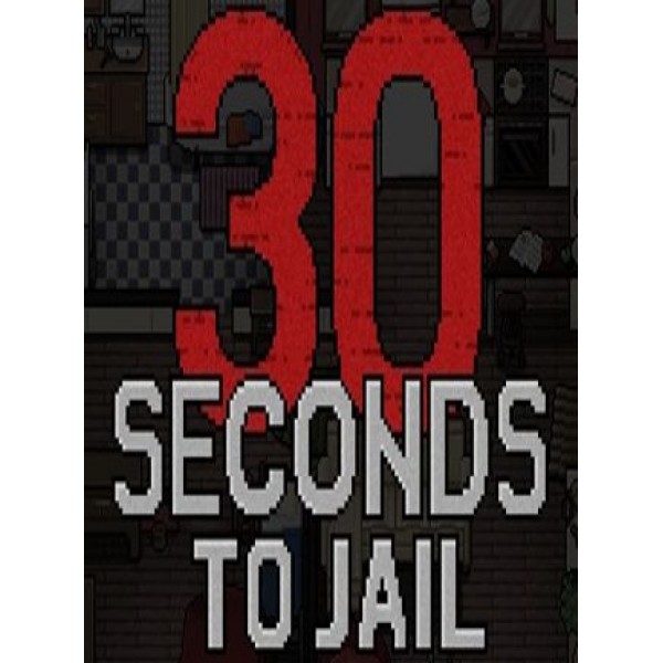 30 Seconds To Jail Steam Key GLOBAL