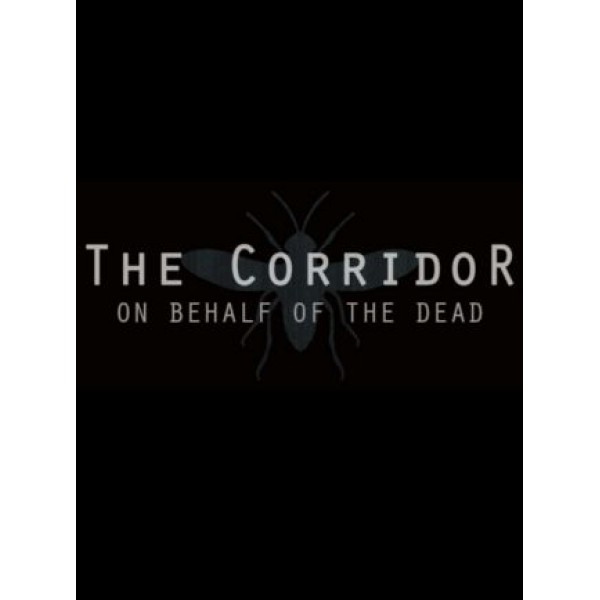 The Corridor: On Behalf Of The Dead Steam Key GLOBAL