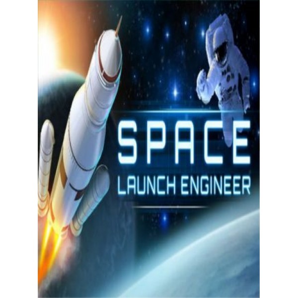 Space Launch Engineer Steam Key GLOBAL