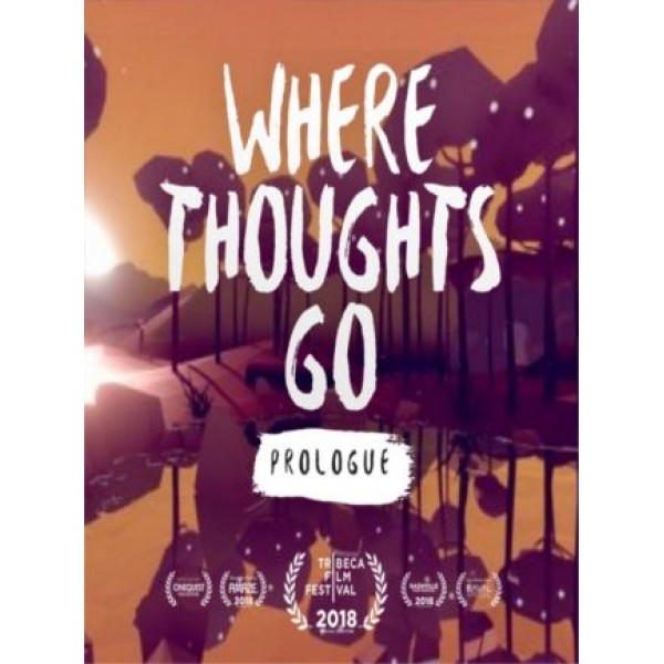 Where Thoughts Go: Prologue VR Steam Key GLOBAL