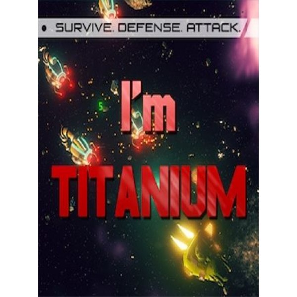 I'm Titanium Steam Key GLOBAL
