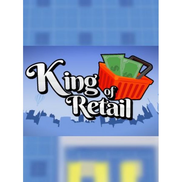 King of Retail Steam Key GLOBAL