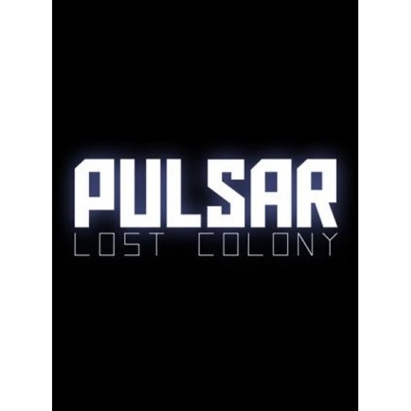 PULSAR: Lost Colony Steam Key GLOBAL