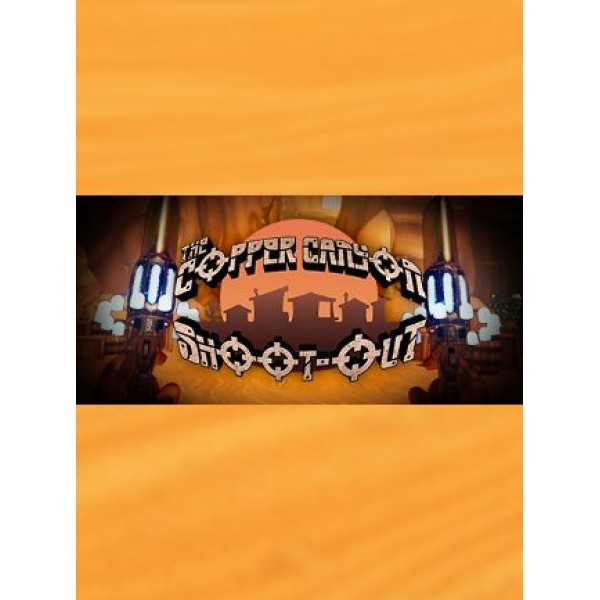 The Copper Canyon Shoot Out Steam Key GLOBAL