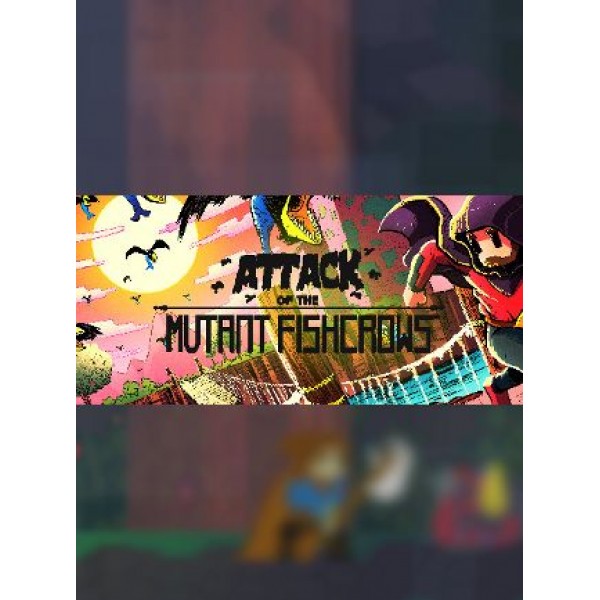 Attack of the Mutant Fishcrows Steam Key GLOBAL