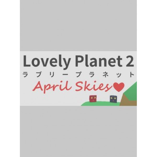 Lovely Planet 2: April Skies Steam Key GLOBAL