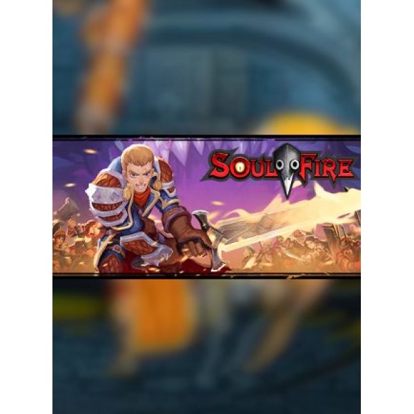 Soulfire Steam Key GLOBAL