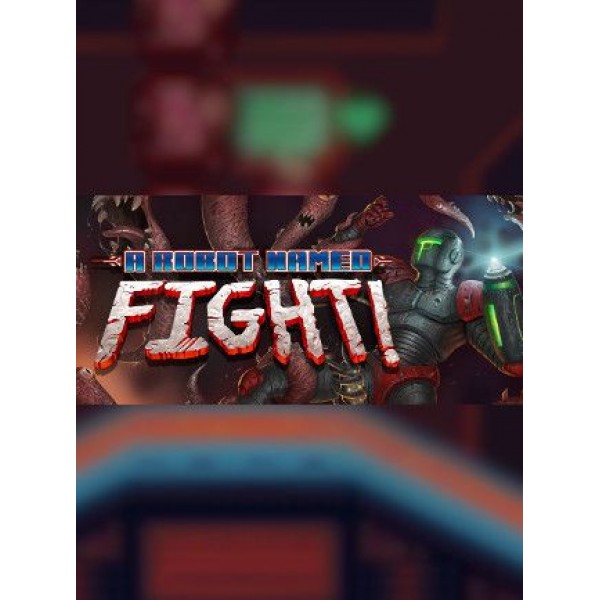 A Robot Named Fight! Steam Key GLOBAL