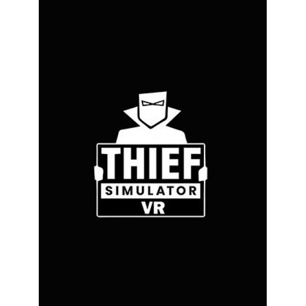 Thief Simulator VR (PC) - Steam Gift - GLOBAL