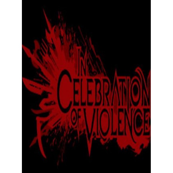 In Celebration of Violence Steam Key GLOBAL