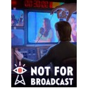 Not For Broadcast - Steam - Key GLOBAL