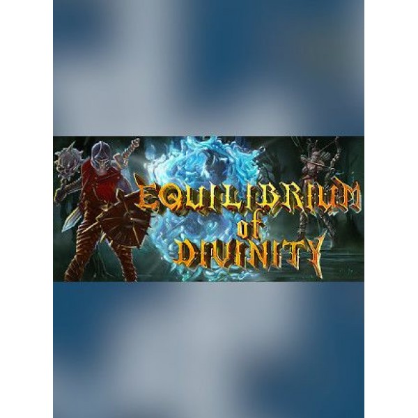 Equilibrium Of Divinity (PC) - Steam Gift - GLOBAL