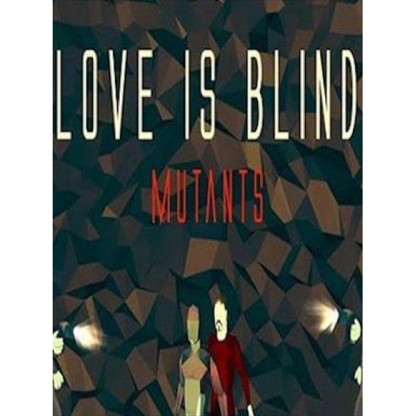 Love is Blind: Mutants (PC) - Steam Key - GLOBAL