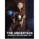The Uncertain: Last Quiet Day (PC) - Steam Key - GLOBAL